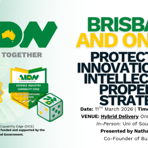 AIDN QLD DICE Micro-Credential (QDSA & Online) – Protecting Innovation and Intellectual Property Strategy